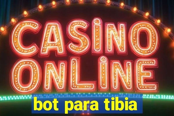 bot para tibia